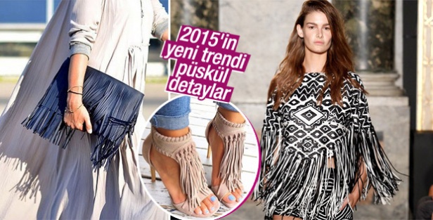 2015'in yeni trendi püskül detaylar