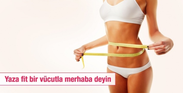 Yaza fit bir vücutla merhaba deyin